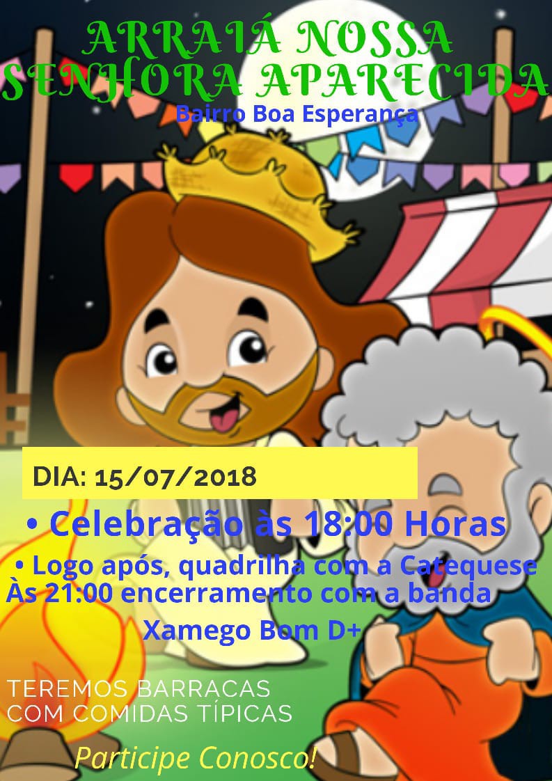 Arraiá Nossa Senhora Aparecida: Bairro Boa Esperança