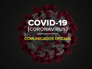 Comunicados Oficiais sobre a COVID-19