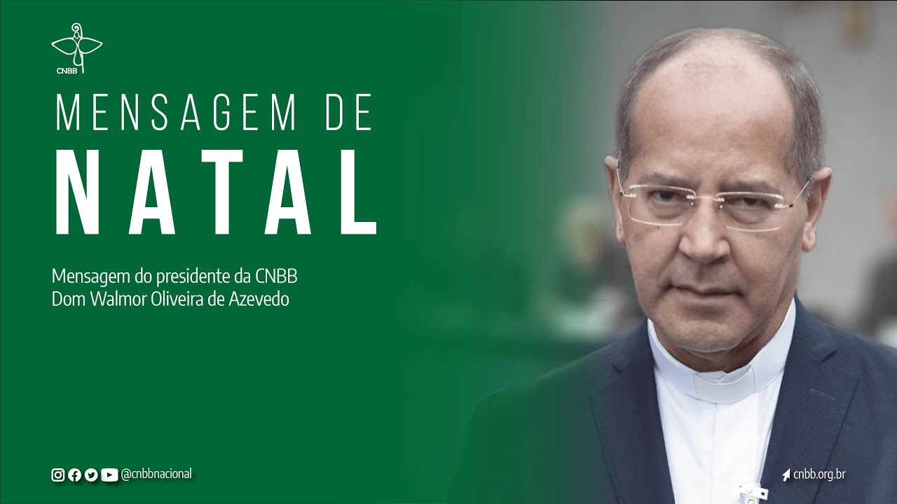 Presidente da CNBB afirma que o Natal, por ser um tempo de esperança, devolve força aos corações abatidos