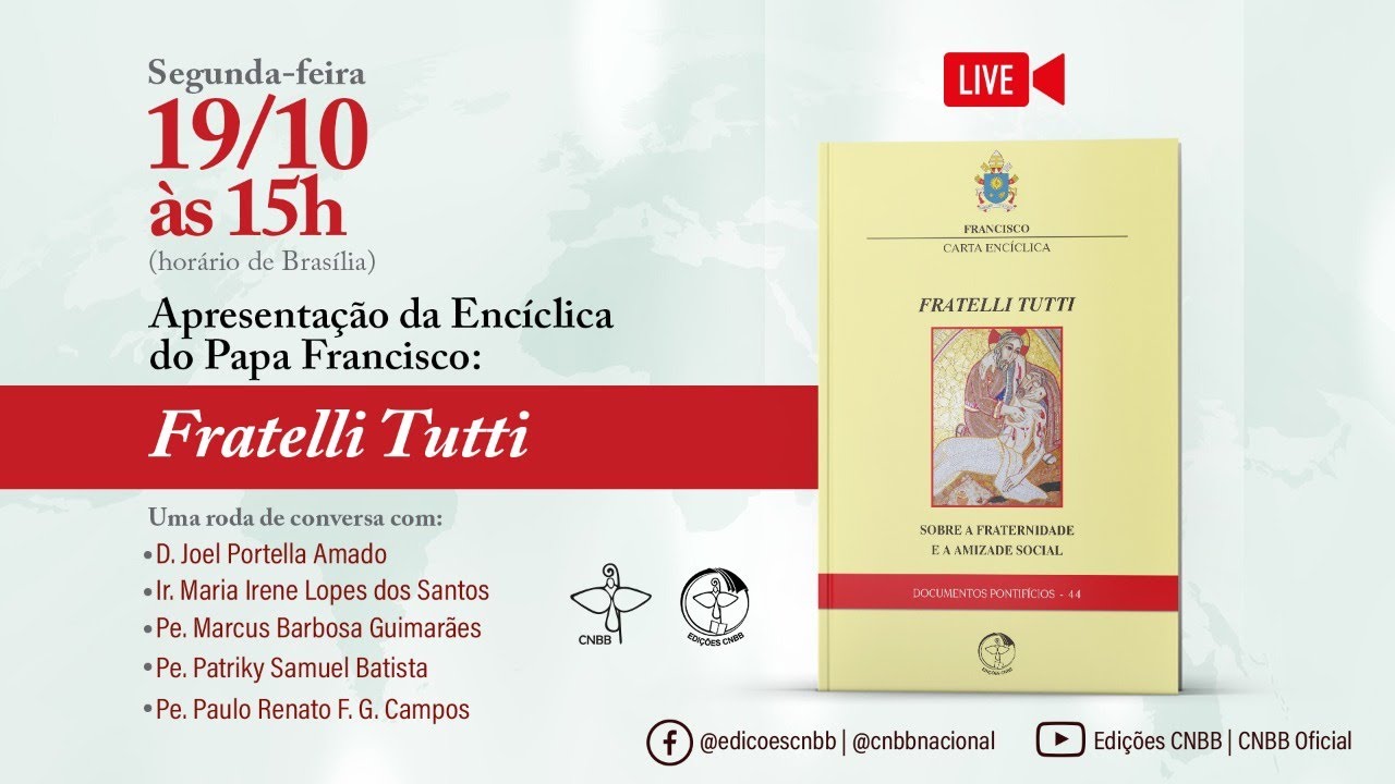 Fratelli Tutti: a carta encíclica do Papa Francisco sobre a fraternidade e a amizade social