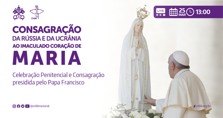 Papa consagrará a Rússia e a Ucrânia ao Imaculado coração de Maria em celebração penitencial, nesta sexta-feira, 25, às 13h (horário de Brasília)