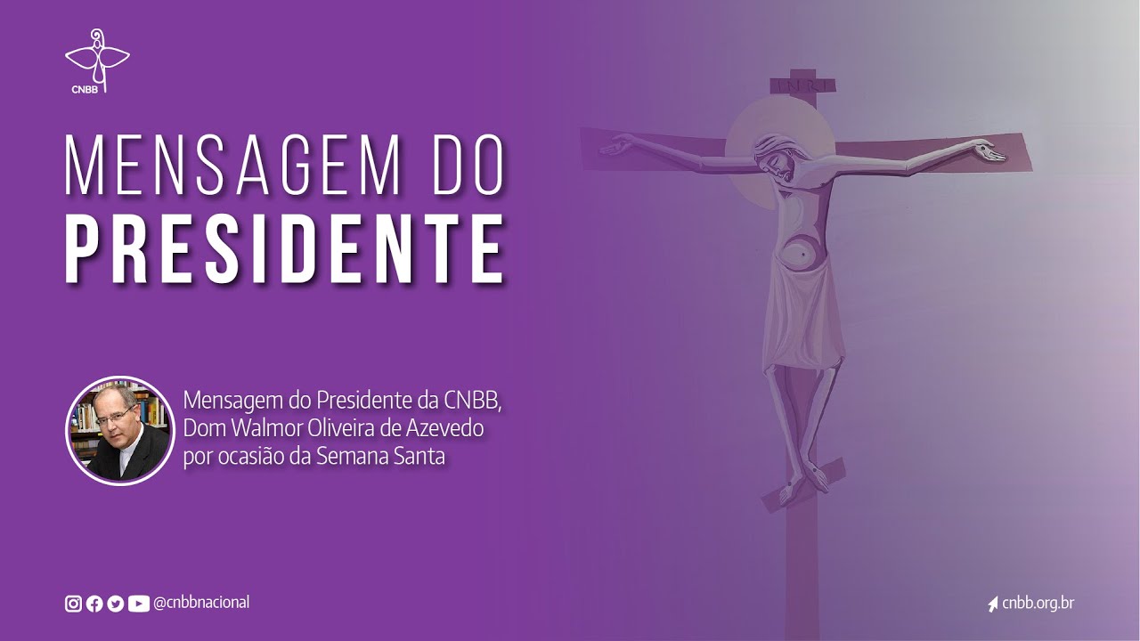 Mensagem do Presidente da CNBB para a Semana Santa 2022, “nossa Semana Maior”