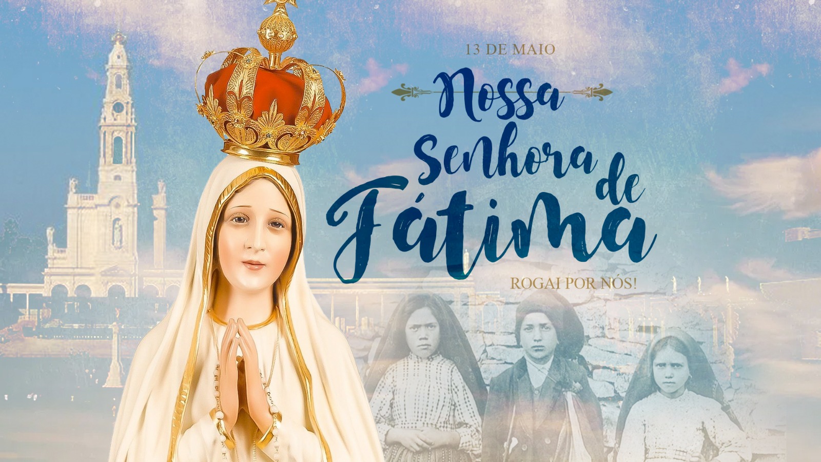 Dia de Nossa Senhora de Fátima: conheça história