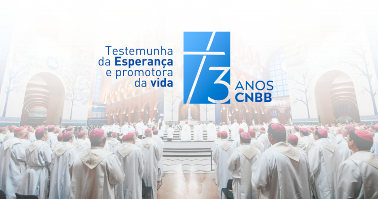 Nos 73 anos da CNBB, bispos destacam sinais e iniciativas que testemunham a esperança e promovem a vida