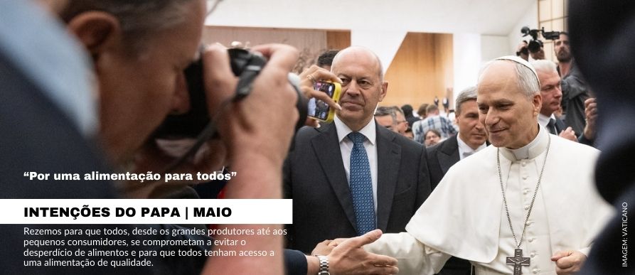 Intenções do Papa - Maio